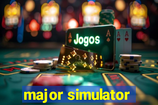 major simulator